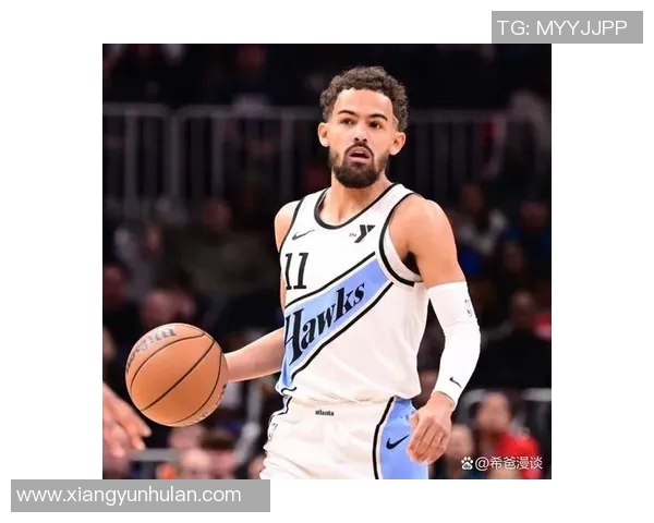 特雷杨引领新潮流NBA赛场上的年轻巨星崛起之路