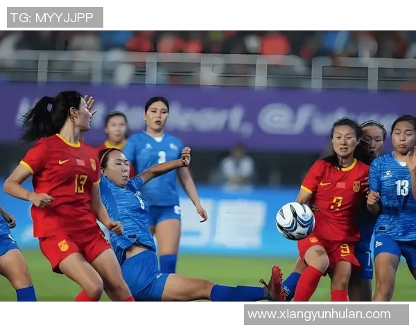 纽西兰女足对阵中国女足直播全程回顾与精彩瞬间分析